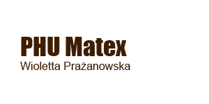 PHU Matex Wioletta Prażanowska